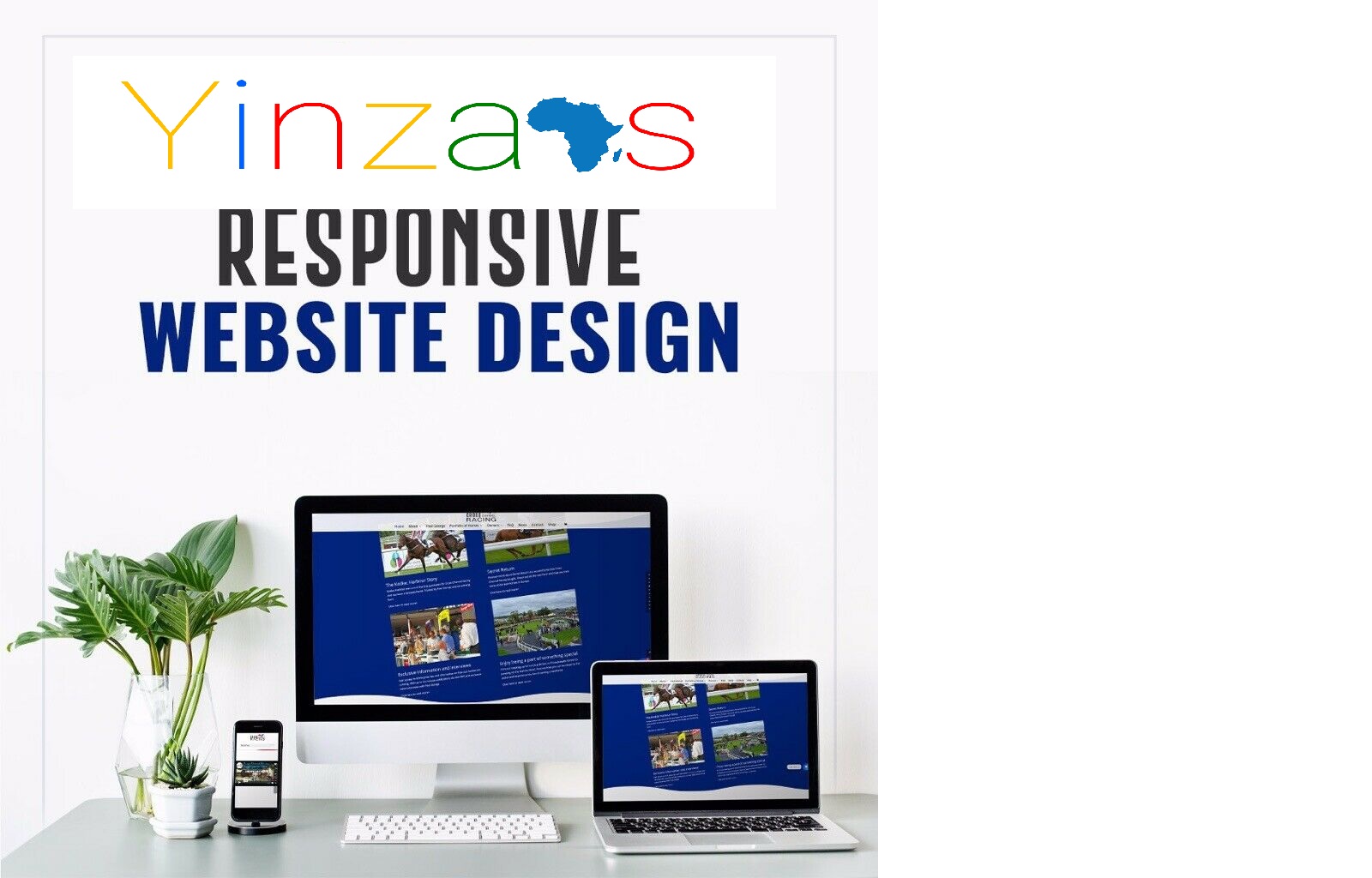 Randburg website design company -Yinzaas Digital Marketing, with hosting included and support for a year.Web design should be three things: human-centered, compelling and future-proof.  At  yinzaas, we don't believe in being just another web design company. We  believe your website is the natural extension of your brand’s story that  sets the tone for your online presence.     Your  website isn’t just a URL. It’s an essential component of your marketing  and business strategy. It’s an extension 